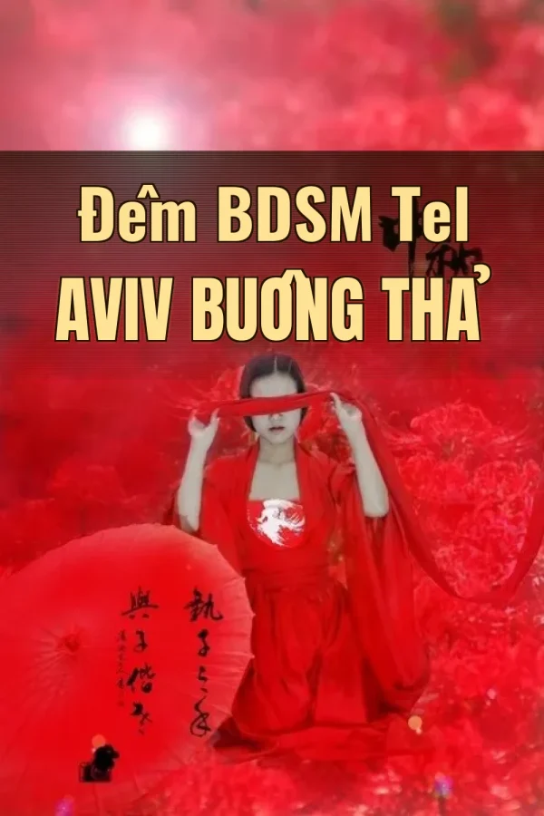 Đêm BDSM Tel Aviv Buông Thả