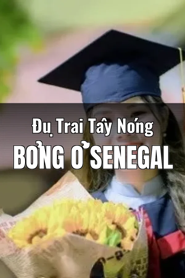 Đụ Trai Tây Nóng Bỏng Ở Senegal