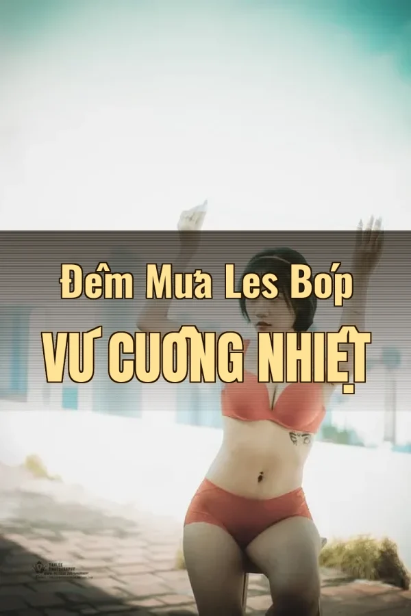 Đêm Mưa Les Bóp Vú Cuồng Nhiệt