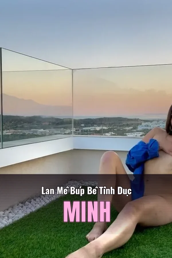 Lan Mê Búp Bê Tình Dục Minh