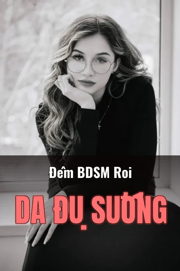 Đêm BDSM Roi Da Đụ Sướng