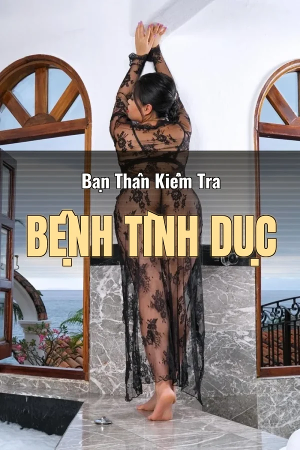 Bạn Thân Kiểm Tra Bệnh Tình Dục