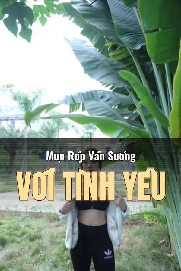 Mụn Rộp Vẫn Sướng Với Tình Yêu