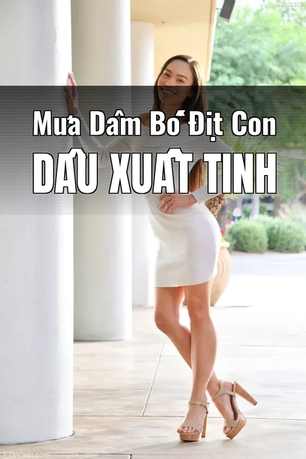 Mưa Dâm Bố Địt Con Dâu Xuất Tinh