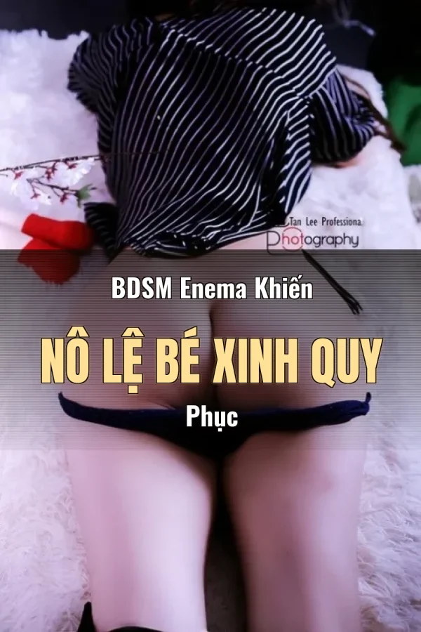 BDSM Enema Khiến Nô Lệ Bé Xinh Quy Phục