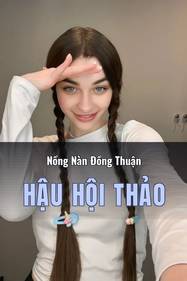 Nồng Nàn Đồng Thuận Hậu Hội Thảo
