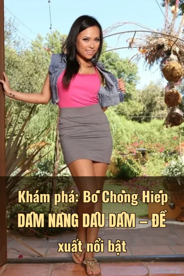 Khám phá: Bố Chồng Hiếp Dâm Nàng Dâu Dâm — Đề xuất nổi bật