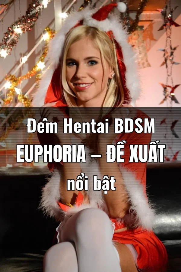 Đêm Hentai BDSM Euphoria — Đề xuất nổi bật