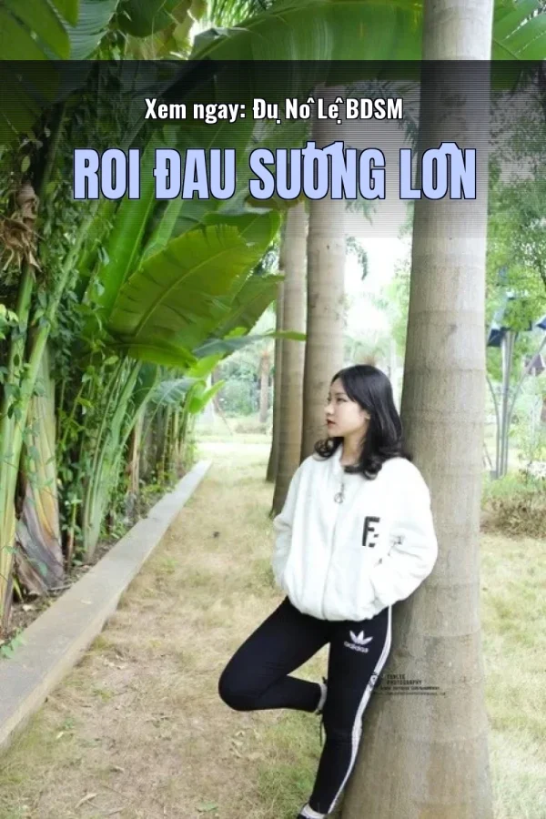 Xem ngay: Đụ Nô Lệ BDSM Roi Đau Sướng Lồn