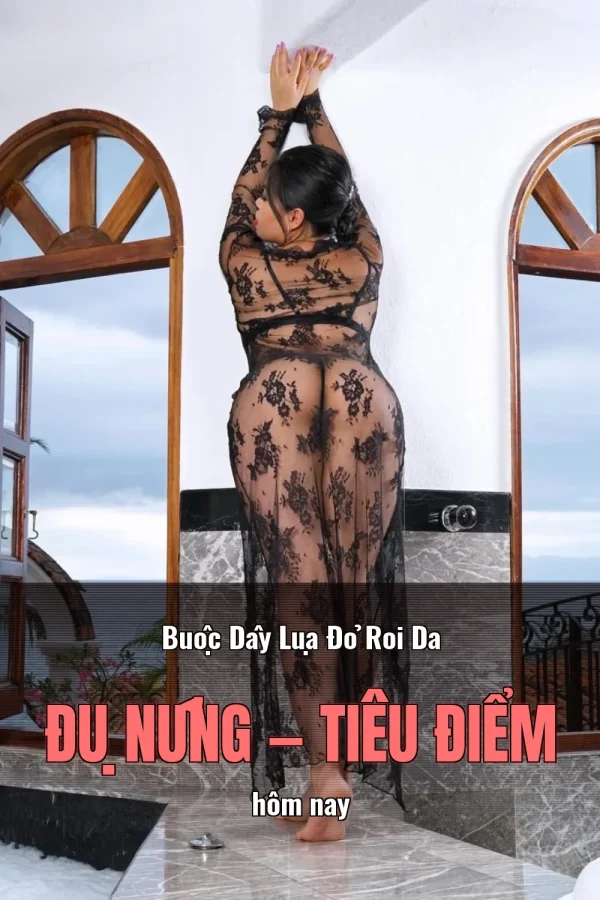 Buộc Dây Lụa Đỏ Roi Da Đụ Nứng — Tiêu điểm hôm nay