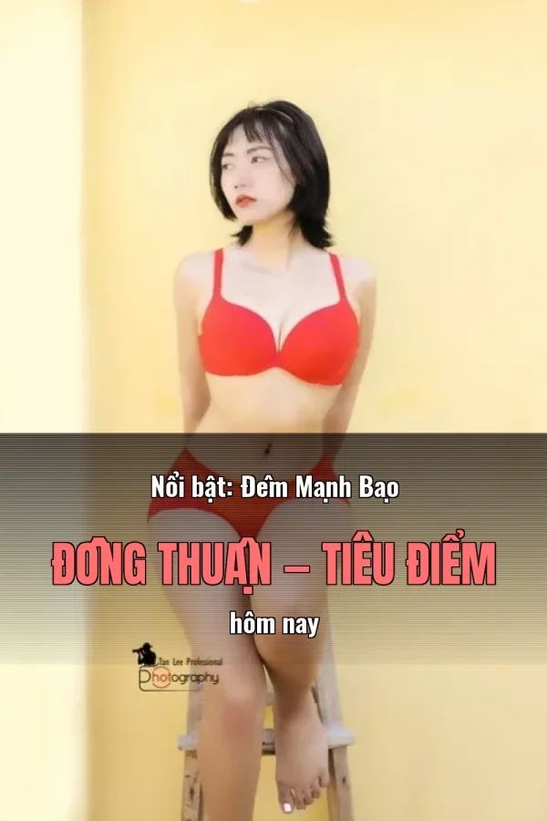 Nổi bật: Đêm Mạnh Bạo Đồng Thuận — Tiêu điểm hôm nay
