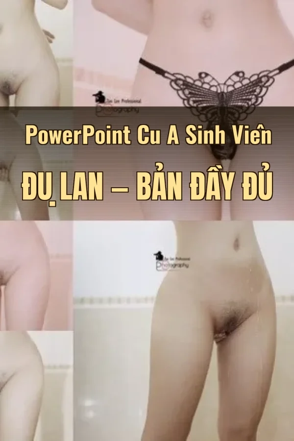 PowerPoint Cu A Sinh Viên Đụ Lan — Bản đầy đủ