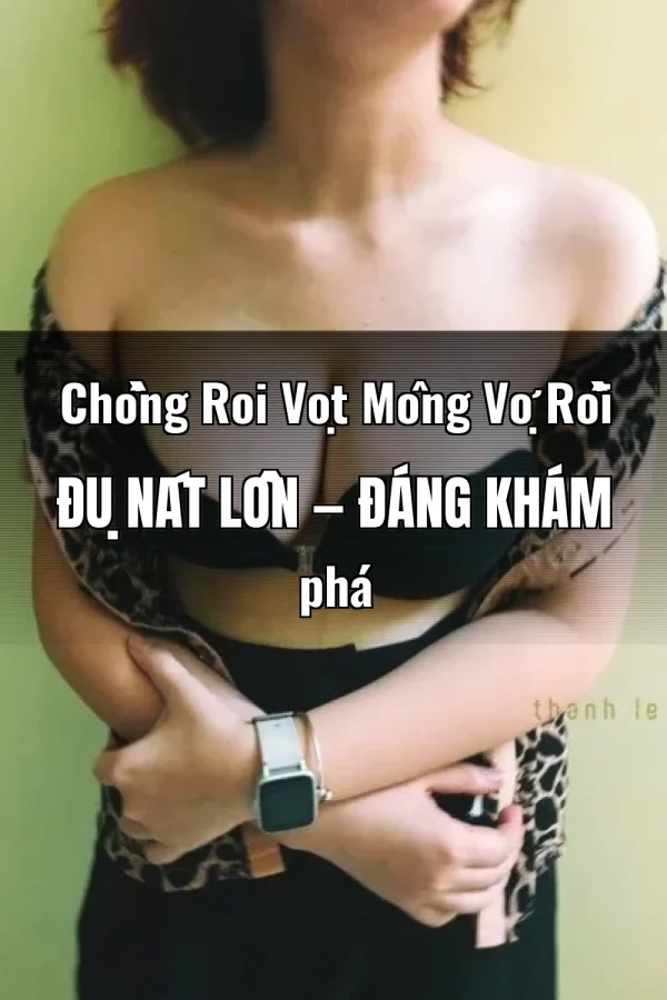 Chồng Roi Vọt Mông Vợ Rồi Đụ Nát Lồn — Đáng khám phá
