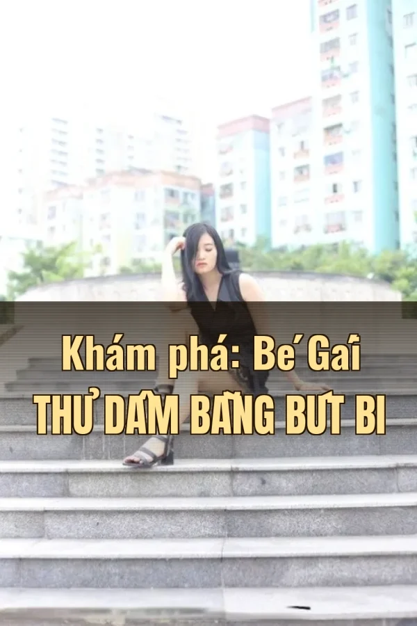 Khám phá: Bé Gái Thủ Dâm Bằng Bút Bi